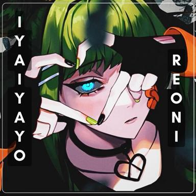 Iya Iya Yo - Reoni