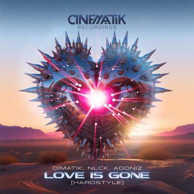 Love Is Gone (Hardstyle) - Dimatik