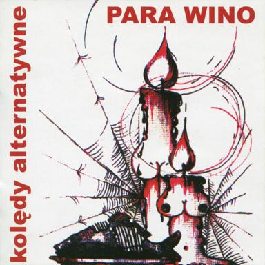 Pójdźmy wszyscy do stajenki - Para Wino