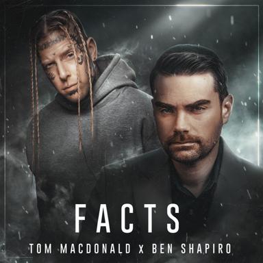 FACTS - Tom MacDonald