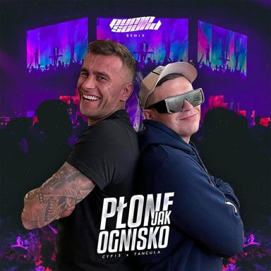 Płonę Jak Ognisko (Remix) - Tańcula