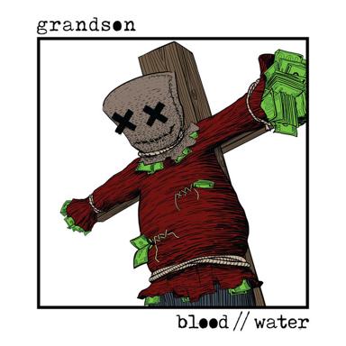 Blood // Water - grandson