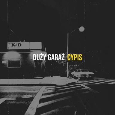 Duży Garaż - Cypis