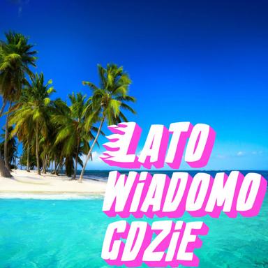 Lato wiadomo gdzie - Montup’ Remix - Kuki