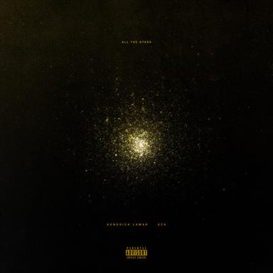 All The Stars (with SZA) - Kendrick Lamar