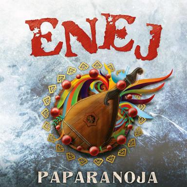 Paparanoja - Enej