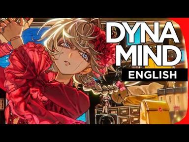 DYNA MIND ENGLISH COVER 【Y1L1NG】9Lana - Y1L1NG