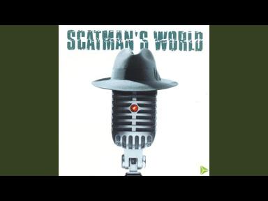 Scatman (ski-ba-bop-ba-dop-bop) - Scatman John - Topic