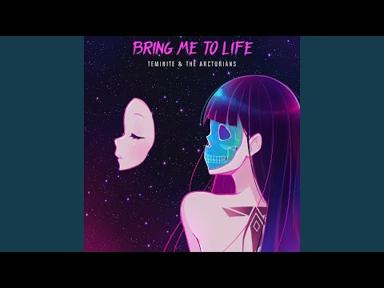 Bring Me To Life - Teminite - Topic