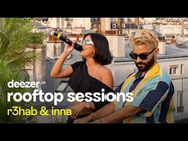 R3HAB x INNA - Rock My Body | Deezer Rooftop Sessions, Paris - Spinnin' Records