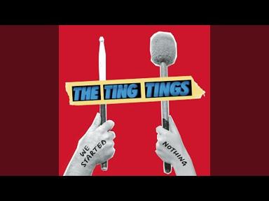 That's Not My Name - The Ting Tings - Topic