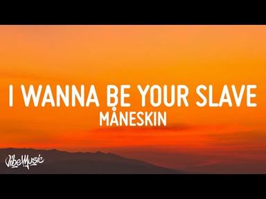 Måneskin - I WANNA BE YOUR SLAVE (Lyrics/Testo) Eurovision 2021 - Vibe Music