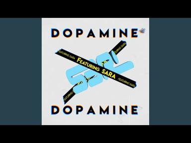 Dopamine (DJ Edit) - S3RL - Topic