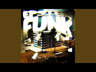 Epstein Funk - DJ VETA3 - Topic