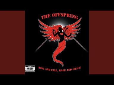 You're Gonna Go Far, Kid - The Offspring - Topic