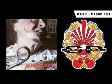 KULT - Psalm 151 [OFFICIAL AUDIO] - S.P. RECORDS