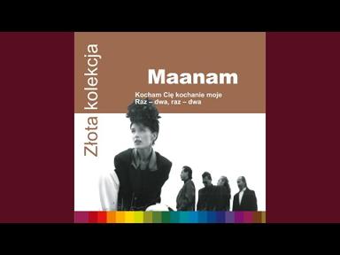 Cykady na Cykladach (2011 Remaster) - Maanam - Topic