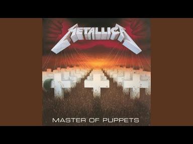 Master Of Puppets (Remastered) - Metallica - Topic