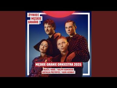 Takie Tango (feat. Natalia Przybysz, Błażej Król, Ralph Kaminski & Igor Herbut) - Męskie Granie Orkiestra 2018 - Topic